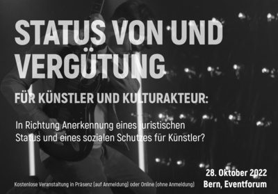 28. Oktober 2022: Status von und Vergütung – Für Künstler und Kulturakteure 28. Oktober 2022: Status von und Vergütung – Für Künstler und Kulturakteure