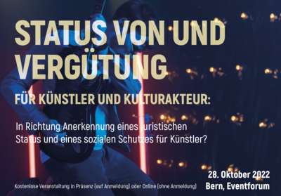 28. Oktober 2022: Status von und Vergütung – Für Künstler und Kulturakteure 28. Oktober 2022: Status von und Vergütung – Für Künstler und Kulturakteure